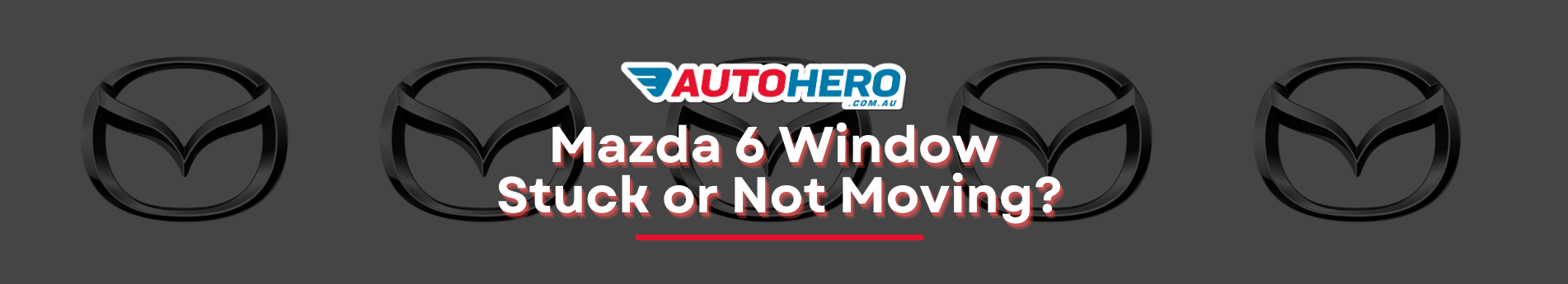 Mazda 6 Window Stuck or Not Moving?